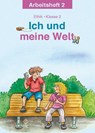 Ich und meine Welt. Ethik Klasse 2 Arbeitsheft - Antje Köhler - 9783861894667