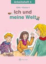 Ich und meine Welt. Ethik Klasse 4 Arbeitsheft - Antje Köhler - 9783861894711