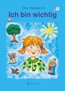 Ich bin wichtig. Lehrbuch Ethik Klassen 3/4. Thüringen (Wendebuch) - Michelle Meier-Metz ; Steffi Rauch - 9783861894780