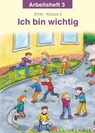 Ich bin wichtig. Ethik Klasse 3 Arbeitsheft. Thüringen - Michelle Meier-Metz ; Steffi Rauch - 9783861894797