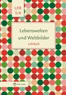 Lebenswelten und Weltbilder. Lehrbuch. Klassen 5/6. Brandenburg - Helge Eisenschmidt - 9783861895961