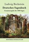 Deutsches Sagenbuch - Ludwig Bechstein - 9783861992387