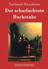 Der scharlachrote Buchstabe - Nathaniel Hawthorne - 9783861992882