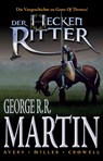Der Heckenritter 01 - George R. R. Martin ; Mike Cromwell ; Mike Miller ; Ben Avery - 9783862015351