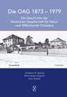 DIE OAG 1873 - 1979 - Christian W. Spang ; Rolf-Harald Wippich ; Sven Saaler - 9783862051335