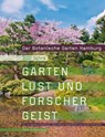 Der Botanische Garten Hamburg - Barbara Engelschall ; Hans-Helmut Poppendieck ; Carsten Schirarend - 9783862181513