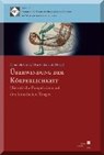 Überwindung der Körperlichkeit - GROß,  Dominik ; Söderfeldt, Ylva - 9783862198863