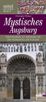 Mystisches Augsburg - Christopher Weidner - 9783862221240