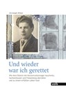 Und wieder war ich gerettet - Christoph Wilker - 9783862223152