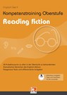 Kompetenztraining Oberstufe - Reading fiction - Eveline Stuke-Wennemann ; Isabel Heß - 9783862273140