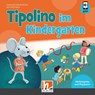 Tipolino im Kindergarten. Audio-CD inkl. Helbling Media App -  - 9783862275267