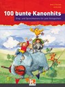 100 bunte Kanonhits. Liederbuch inkl. App - Wolfgang Hering - 9783862275656