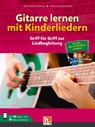 Gitarre lernen mit Kinderliedern - Wolfgang Hering ; Harald Wehnhardt - 9783862276707