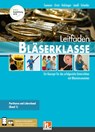 Leitfaden Bläserklasse. Lehrerband 1 und 2 - Bernhard Sommer ; Klaus Ernst ; Jens Holzinger ; Manuel Jandl - 9783862276929