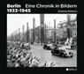 Berlin 1933-1945 - Antonia Meiners - 9783862281596