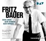 Fritz Bauer. Sein Leben, sein Denken, sein Wirken -  - 9783862319947