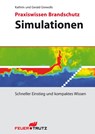 Praxiswissen Brandschutz - Simulationen - Kathrin Grewolls ; Gerald Grewolls - 9783862351848