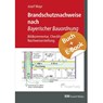 Brandschutznachweise nach Bayerischer Bauordnung - mit E-Book (PDF) - Josef Mayr - 9783862354405
