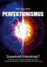 Perfektionismus - Hans-Jörg Gierke - 9783862433353