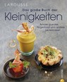 Das große Buch der Kleinigkeiten - Larousse - 9783862443789