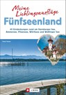 Meine Lieblingsausflüge Fünfseenland - Franzi Fischer - 9783862465385