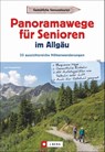 Panoramawege für Senioren Allgäu - Lars Freudenthal - 9783862466078