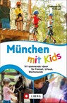 München mit Kids - Dominique Lurz ; Martin Lurz - 9783862466771
