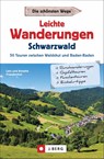 Leichte Wanderungen Schwarzwald - Lars Freudenthal ; Annette Freudenthal - 9783862468058