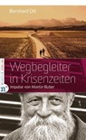 Wegbegleiter in Krisenzeiten - Bernhard Ott - 9783862561650