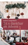 24 x dankbar im Advent - Sabine Langenbach - 9783862561872