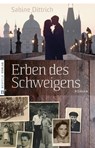 Erben des Schweigens - Sabine Dittrich - 9783862567409
