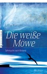 Die weiße Möwe - Lena Klassen - 9783862567454