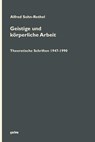 Geistige und körperliche Arbeit (2 Bd.) - Alfred Sohn-Rethel - 9783862591213
