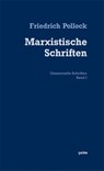 Marxistische Schriften - Friedrich Pollock - 9783862591329