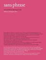 sans phrase - Gerhard Scheit ; Niklaas Machunsky ; Philip Zahner ; David Hellbrück - 9783862599257