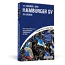 111 Gründe, den Hamburger SV zu lieben - Jörn von Ahn ; Thorsten Eikmeier ; Malte Laband ; Philipp Markhardt - 9783862654192