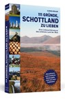 111 Gründe, Schottland zu lieben - Ulrike Köhler - 9783862656271