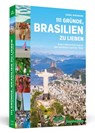 111 Gründe, Brasilien zu lieben - Isabel Wiesmann - 9783862657131