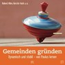 Gemeinden gründen - Roland Allen ; Kerstin Hack ; Andrea Kioulachoglou - 9783862702930