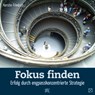 Fokus finden - Kerstin Friedrich - 9783862706419