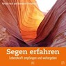 Segen erfahren - Kerstin Hack ; Rosemarie Stresemann - 9783862707850