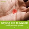 Saying Yes to Myself - Kerstin Hack - 9783862707898