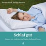 Schlaf gut - Kerstin Hack ; Philipp Amann - 9783862709953