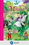 Maluna Mondschein. Der Zauberwald feiert! - Andrea Schütze - 9783862730179