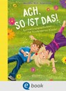 Ach so ist das! - Henriette Wich - 9783862730476