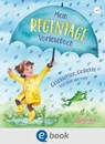 Mein Regentage-Vorlesebuch - Andrea Schütze - 9783862730827