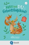 Mein kleines Vorleseglück. Heut bist du Geburtstagskind! - Hannelore Dierks - 9783862730940