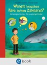 Warum brauchen Haie keinen Zahnarzt? - Christian Dreller ; Petra Maria Schmitt ; Heike Vogel - 9783862732029