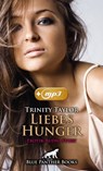 LiebesHunger | Erotik Audio Story | Erotisches Hörbuch - Trinity Taylor - 9783862772438