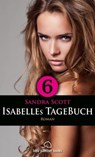 Isabelles TageBuch - Teil 6 | Roman - Sandra Scott - 9783862774593